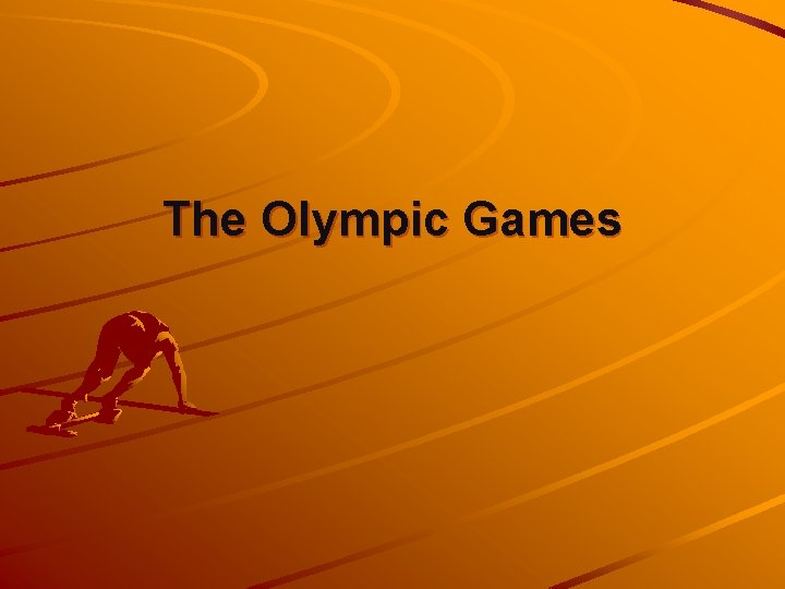 The Olympic Games 