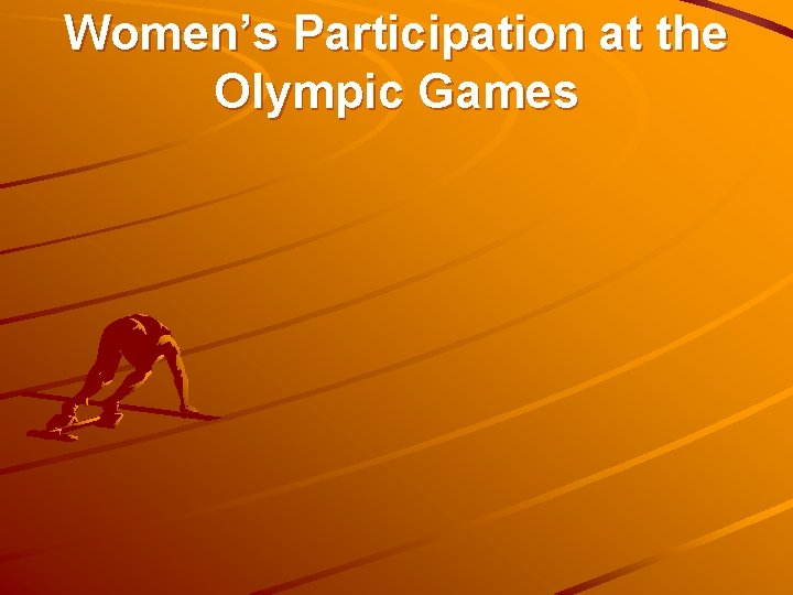 Women’s Participation at the Olympic Games 