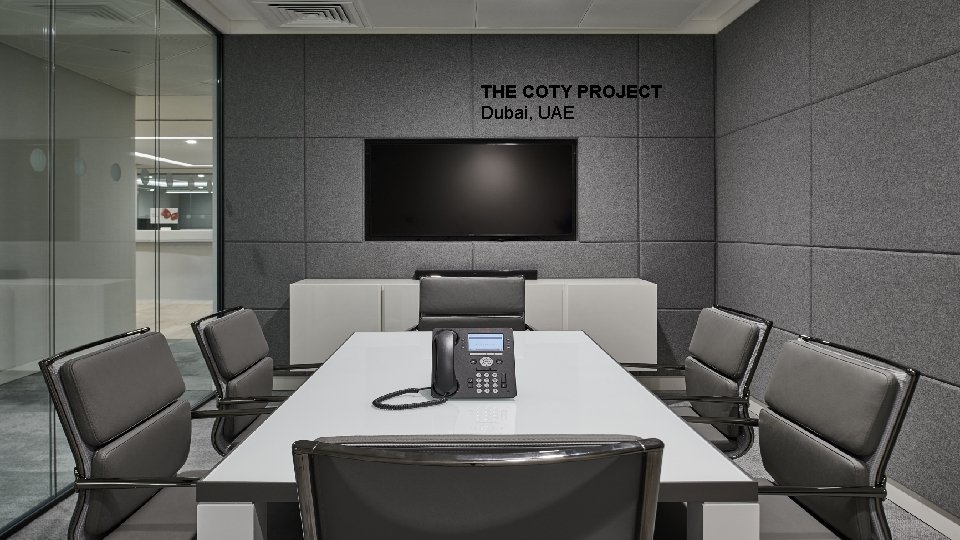 THE COTY PROJECT Dubai, UAE 