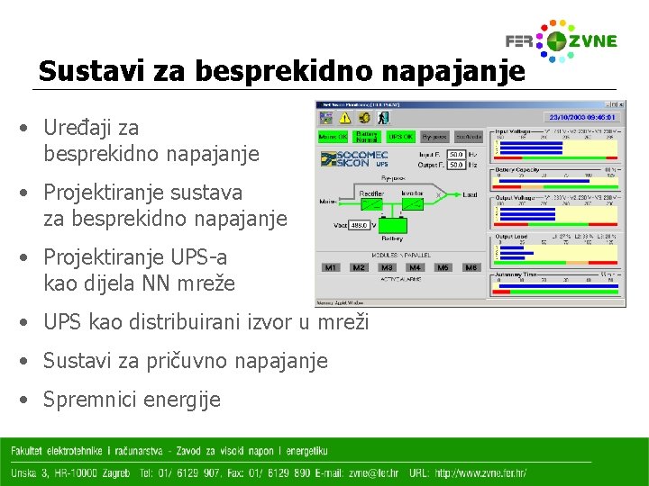 Sustavi za besprekidno napajanje • Uređaji za besprekidno napajanje • Projektiranje sustava za besprekidno