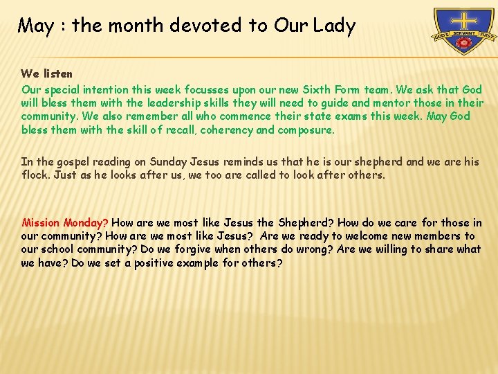 May : the month devoted to Our Lady We listen Our special intention this May : the month devoted to Our Lady We listen Our special intention this