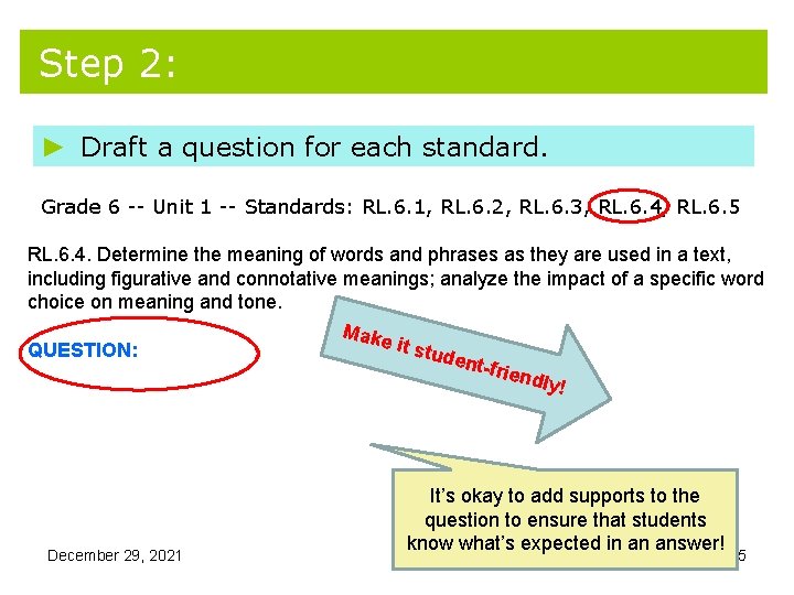 Step 2: ► Draft a question for each standard. Grade 6 -- Unit 1 Step 2: ► Draft a question for each standard. Grade 6 -- Unit 1