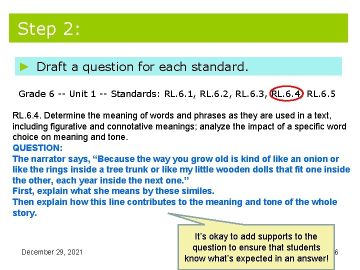 Step 2: ► Draft a question for each standard. Grade 6 -- Unit 1 Step 2: ► Draft a question for each standard. Grade 6 -- Unit 1
