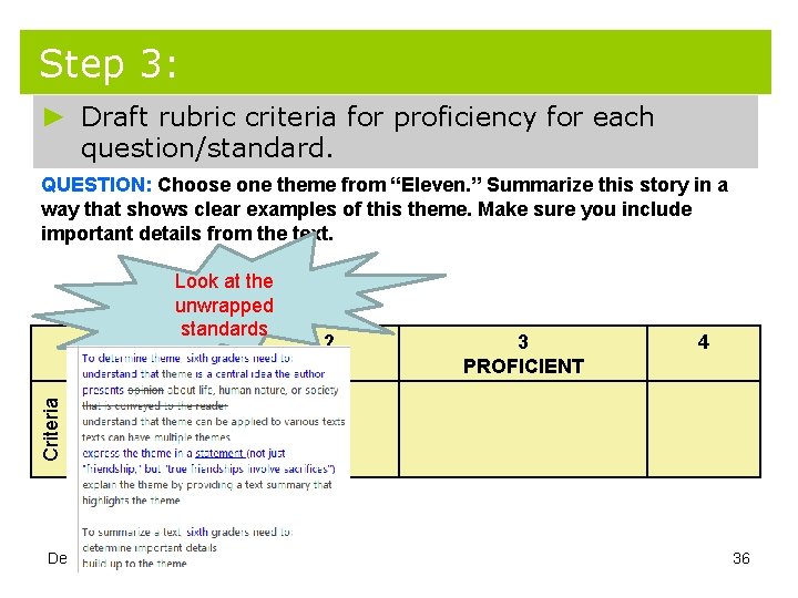 Step 3: ► Draft rubric criteria for proficiency for each question/standard. QUESTION: Choose one Step 3: ► Draft rubric criteria for proficiency for each question/standard. QUESTION: Choose one