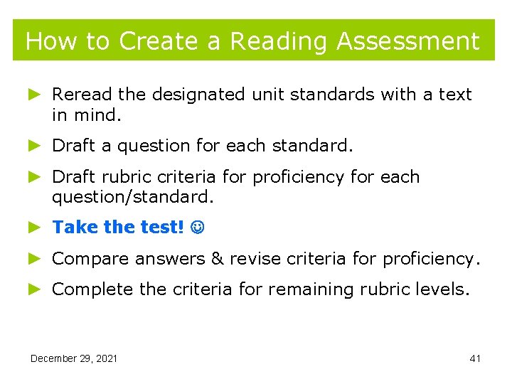 How to Create a Reading Assessment ► Reread the designated unit standards with a How to Create a Reading Assessment ► Reread the designated unit standards with a