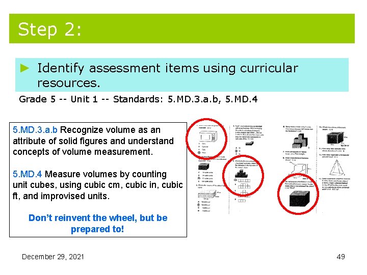 Step 2: ► Identify assessment items using curricular resources. Grade 5 -- Unit 1 Step 2: ► Identify assessment items using curricular resources. Grade 5 -- Unit 1