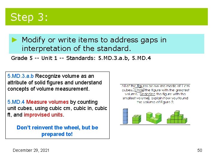 Step 3: ► Modify or write items to address gaps in interpretation of the Step 3: ► Modify or write items to address gaps in interpretation of the