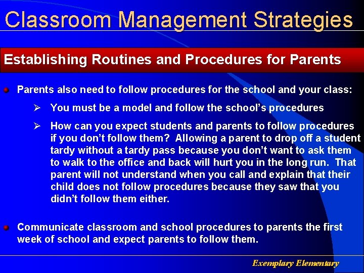 Classroom Management Strategies Establishing Routines and Procedures for Parents also need to follow procedures