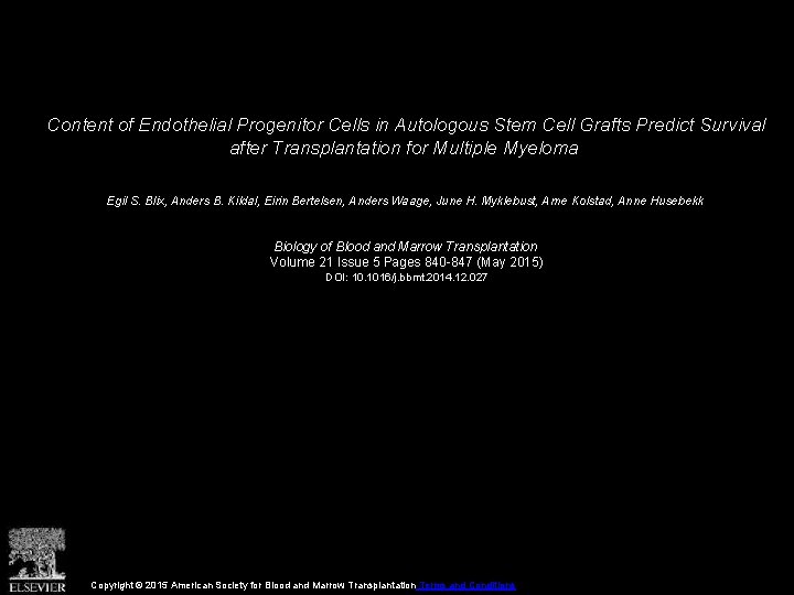 Content of Endothelial Progenitor Cells in Autologous Stem Cell Grafts Predict Survival after Transplantation