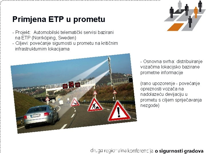 Primjena ETP u prometu - Projekt: Automobilski telematički servisi bazirani na ETP (Norrköping, Sweden)