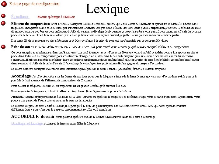 Retour page de configuration interne Équaliseur Module spécifique à Chamaric Lexique Elément de comparaison