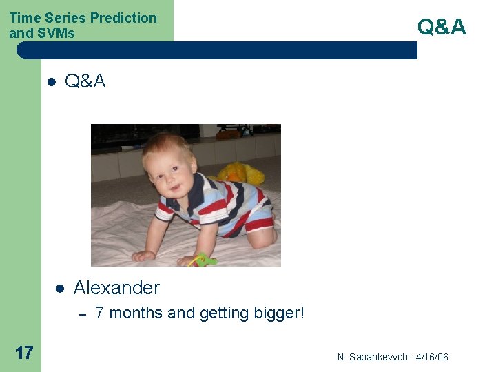 Time Series Prediction and SVMs l Q&A l Alexander – 17 Q&A 7 months