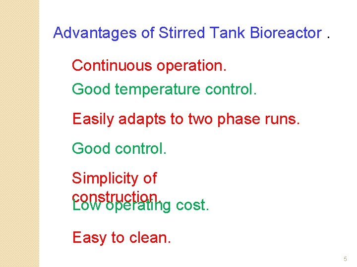 Types of Bioreactors Fermenters 1 Bioreactor Fermenter A