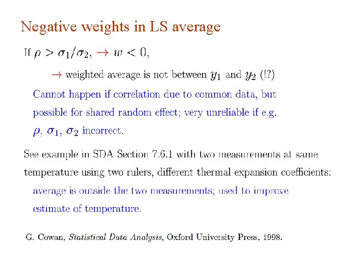 Negative weights in LS average G. Cowan INFN School of Statistics, Ischia, 7 -10