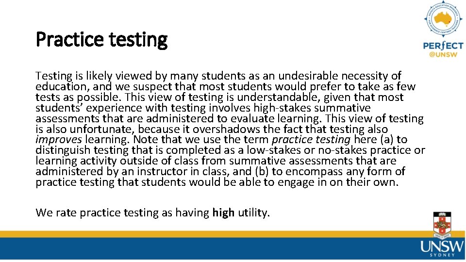 Practice testing Testing is likely viewed by many students as an undesirable necessity of Practice testing Testing is likely viewed by many students as an undesirable necessity of