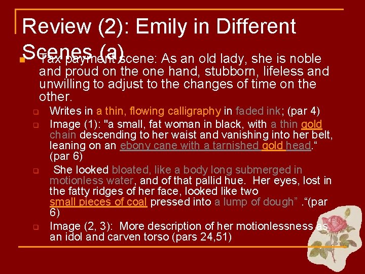 Review (2): Emily in Different (a)scene: As an old lady, she is noble n.