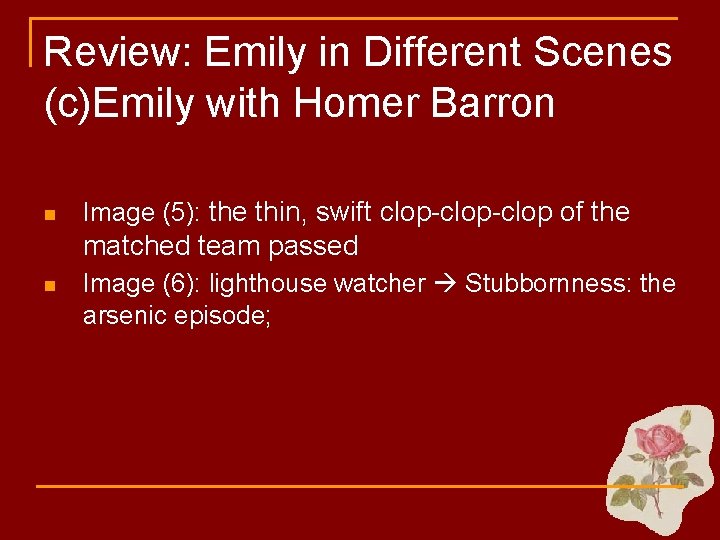 Review: Emily in Different Scenes (c)Emily with Homer Barron n Image (5): the thin,