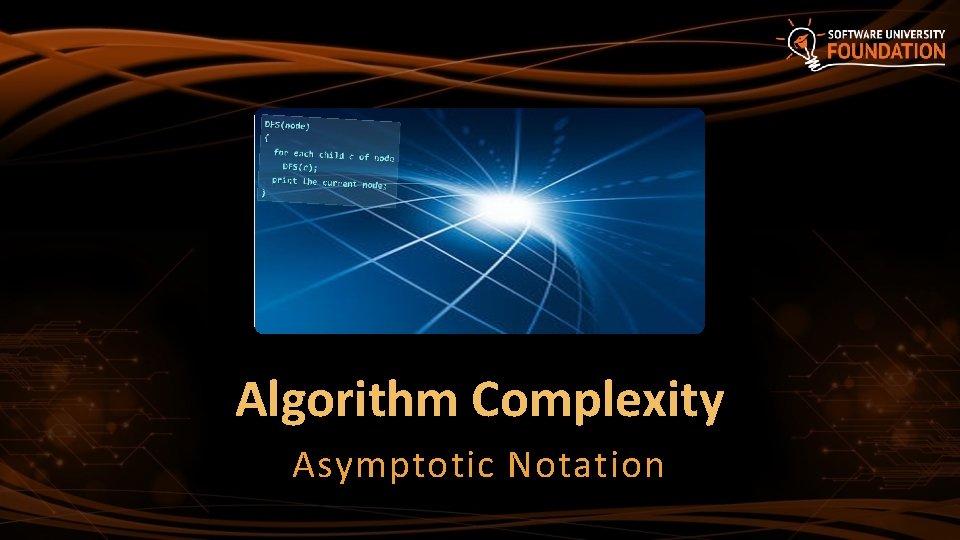 Algorithm Complexity Asymptotic Notation 