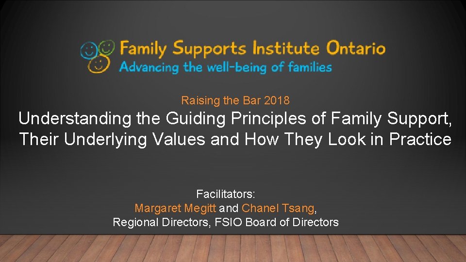 Raising the Bar 2018 Understanding the Guiding Principles of Family Support, Their Underlying Values