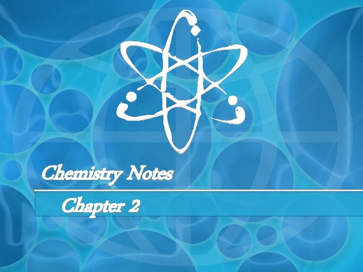 Chemistry Notes Chapter 2 