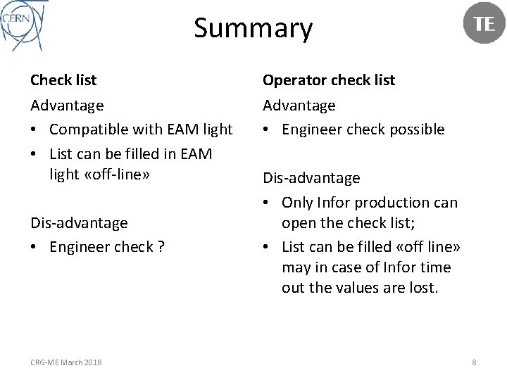 Summary Check list Operator check list Advantage • Compatible with EAM light • List