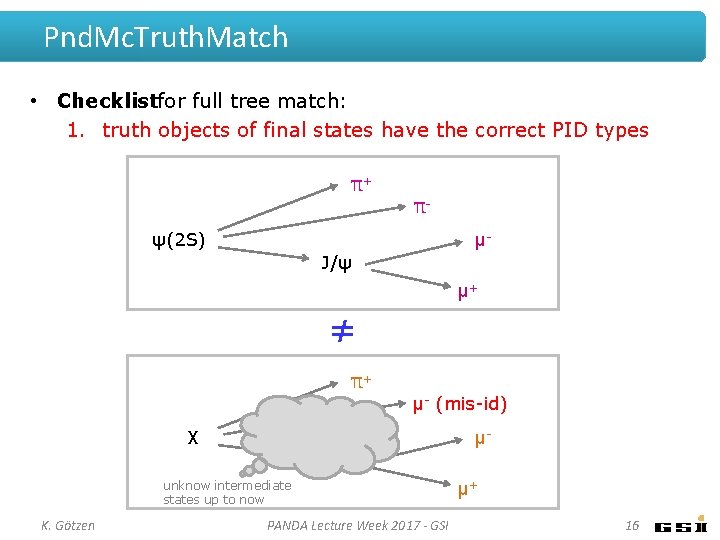 Pnd. Mc. Truth. Match • Checklistfor full tree match: 1. truth objects of final Pnd. Mc. Truth. Match • Checklistfor full tree match: 1. truth objects of final