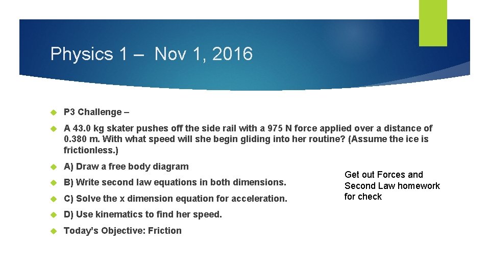 Physics 1 Nov 1 2016 P 3 Challenge