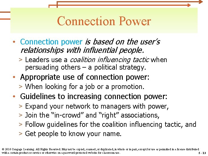 Connection Power • Connection power is based on the user’s relationships with influential people.