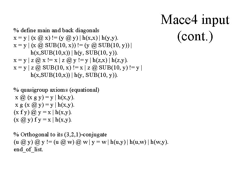 % define main and back diagonals x = y | (x @ x) != % define main and back diagonals x = y | (x @ x) !=