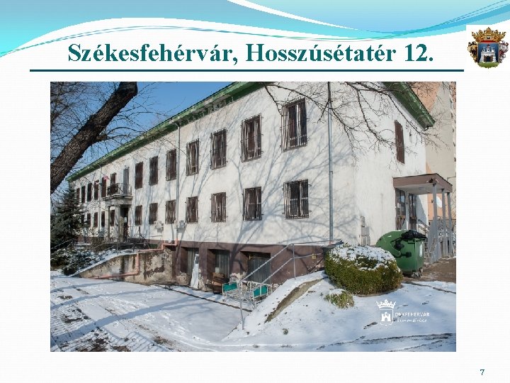 Székesfehérvár, Hosszúsétatér 12. 7 