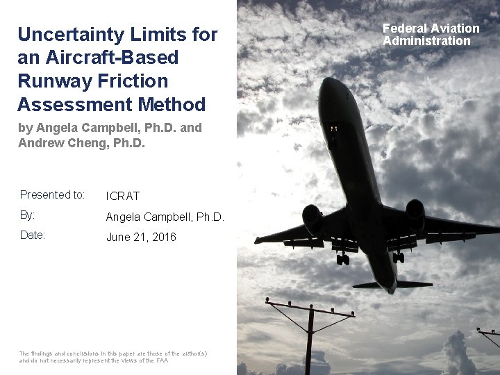 Uncertainty Limits for an Aircraft-Based Runway Friction Assessment Method by Angela Campbell, Ph. D.