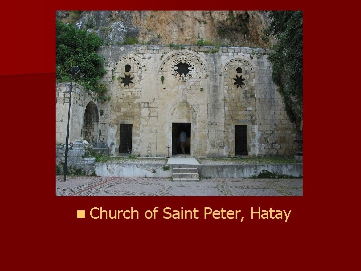 n Church of Saint Peter, Hatay 