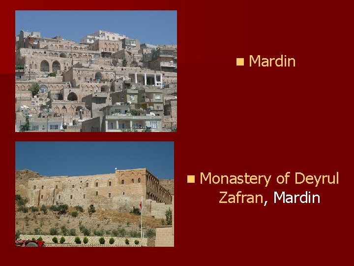 n Mardin n Monastery of Deyrul Zafran, Mardin 