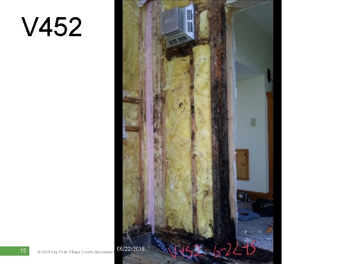 V 452 15 © 2016 Jay Peak Village Condo Association 