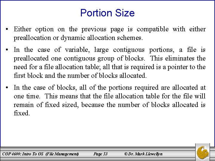 Portion Size • Either option on the previous page is compatible with either preallocation