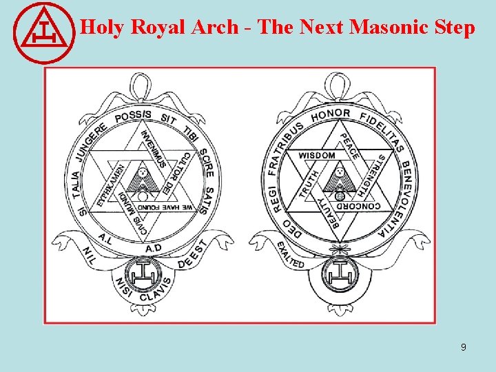 Holy Royal Arch - The Next Masonic Step 9 Holy Royal Arch - The Next Masonic Step 9