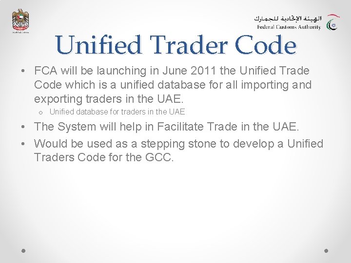 Unified Trader Code • FCA will be launching in June 2011 the Unified Trade