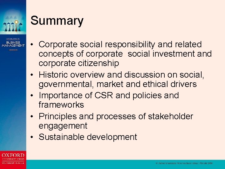 Summary • Corporate social responsibility and related concepts of corporate social investment and corporate