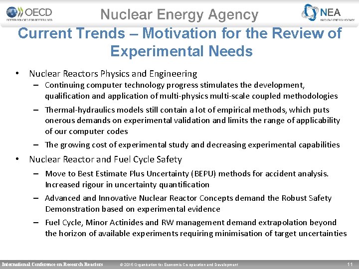 Current Trends – Motivation for the Review of Experimental Needs • Nuclear Reactors Physics