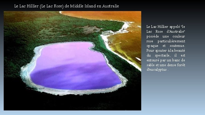 Le Lac Hillier (Le Lac Rose) de Middle Island en Australie Le Lac Hillier