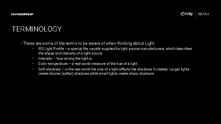 TERMINOLOGY • These are some of the terms to be aware of when thinking TERMINOLOGY • These are some of the terms to be aware of when thinking