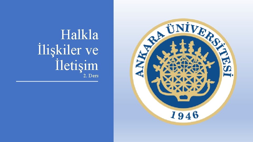 Halkla İlişkiler ve İletişim 2. Ders 