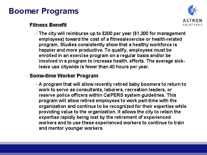Boomer Programs Fitness Benefit – The city will reimburse up to $200 per year Boomer Programs Fitness Benefit – The city will reimburse up to $200 per year