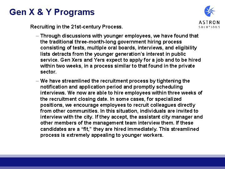 Gen X & Y Programs Recruiting in the 21 st-century Process. – Through discussions Gen X & Y Programs Recruiting in the 21 st-century Process. – Through discussions