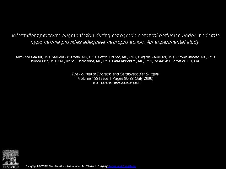Intermittent pressure augmentation during retrograde cerebral perfusion under moderate hypothermia provides adequate neuroprotection: An