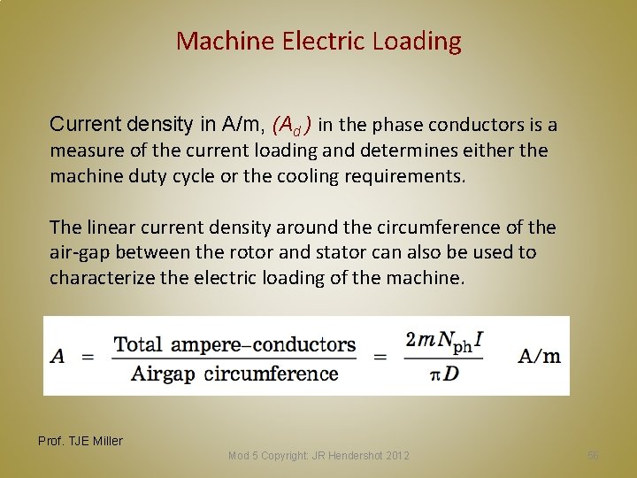 Machine Electric Loading Current density in A/m, (Ad ) in the phase conductors is