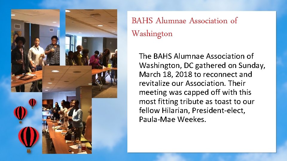 BAHS Alumnae Association of Washington The BAHS Alumnae Association of Washington, DC gathered on
