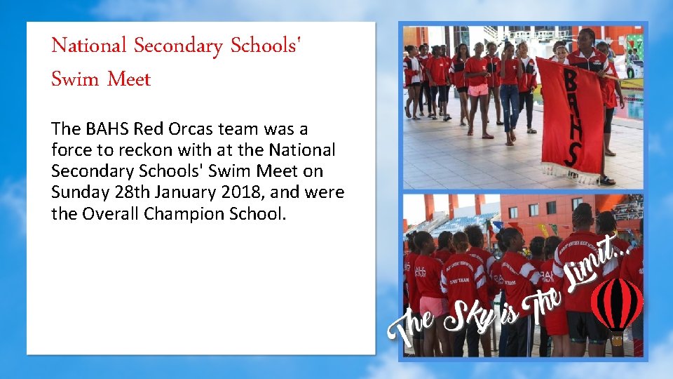National Secondary Schools' Swim Meet The BAHS Red Orcas team was a force to