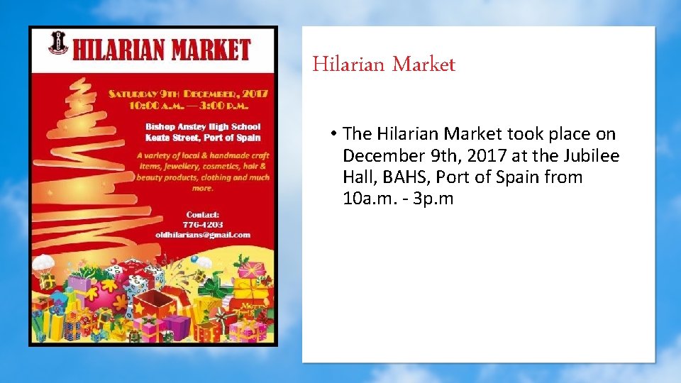 Hilarian Market • The Hilarian Market took place on December 9 th, 2017 at