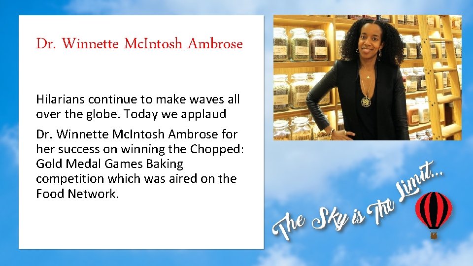 Dr. Winnette Mc. Intosh Ambrose Hilarians continue to make waves all over the globe.